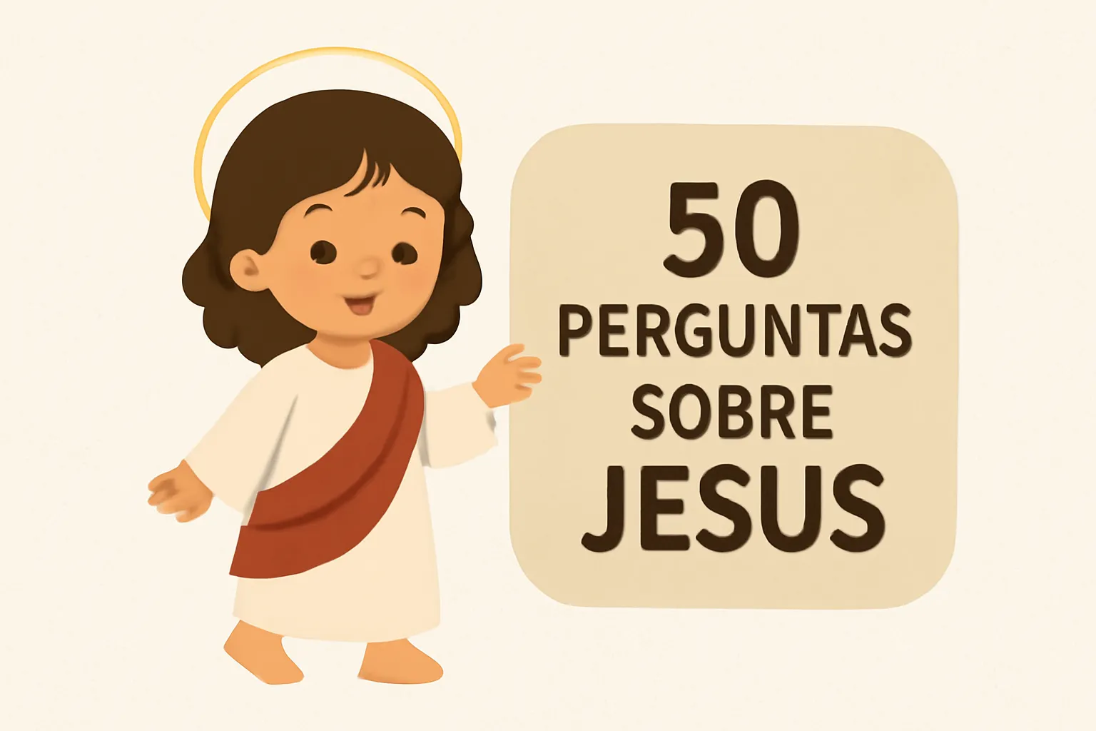 50 perguntas sobre jesus infantil